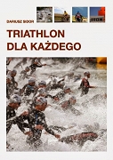 Książka "Triathlon dla każdego"  autor Dariusz Sidor